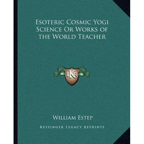 Esoteric Cosmic Yogi Science Or Works of the World Teacher - Paperback | Books | Wiccan Center