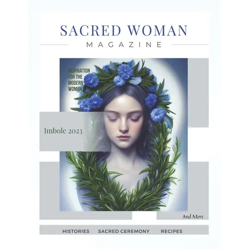 Sacred Woman Magazine: Imbolc Edition - Paperback | Books | Wiccan Center