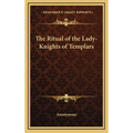 The Ritual of the Lady-Knights of Templars - Hardcover | Books | Wiccan Center