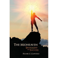 The Midheaven: Spotlight on Success - Paperback | Books | Wiccan Center