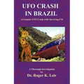 UFO Crash in Brazil - Paperback | Books | Wiccan Center