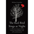 The Red Bird Sings at Night: A collection of poems about trauma, mental illness, and self-transformation - Paperback | Books | Wiccan Center