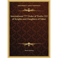 International 777 Order of Twelve 333 of Knights and Daughters of Tabor - Hardcover | Books | Wiccan Center