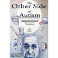 The Other Side of Autism: Famous Spirits Unveil Regressive Autism's Causes and Remedies - Paperback | Books | Wiccan Center