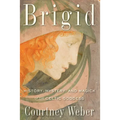 Brigid: History, Mystery, and Magick of the Celtic Goddess - Paperback | Books | Wiccan Center