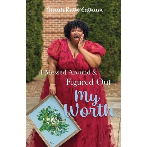 I Messed Around and Figured Out My Worth - Paperback | Books | Wiccan Center