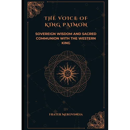 The Voice of King Paimon: Sovereign Wisdom and Sacred Communion with the Western King - Paperback | Books | Wiccan Center