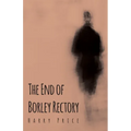 The End of Borley Rectory - Paperback | Books | Wiccan Center