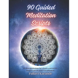 90 Guided Meditation Scripts: "Awaken Inner Peace: A Comprehensive Collection of 90 Guided Meditation Scripts for Tranquility and Transformation" - Paperback | Books | Wiccan Center