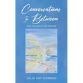 Conversations In Between: With My Mom in the Afterlife - Paperback | Books | Wiccan Center