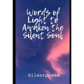 Words of light to awaken the silent soul - Paperback | Books | Wiccan Center