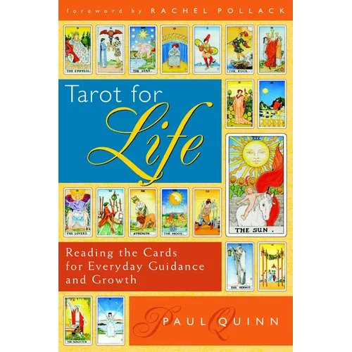 Tarot for Life: Reading the Cards for Everyday Guidance and Growth - Paperback | Books | Wiccan Center