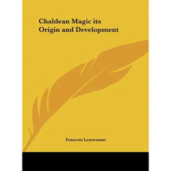 Chaldean Magic Its Origin and Development - Hardcover | Books | Wiccan Center