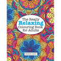The Really RELAXING Colouring Book for Adults - Paperback | Books | Wiccan Center