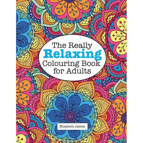 The Really RELAXING Colouring Book for Adults - Paperback | Books | Wiccan Center
