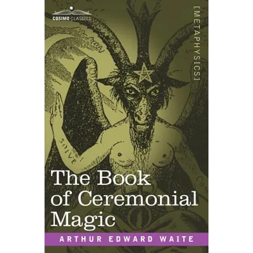 The Book of Ceremonial Magic - Paperback | Books | Wiccan Center
