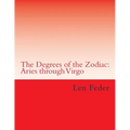 The Degrees of the Zodiac: Aries through Virgo - Paperback | Books | Wiccan Center