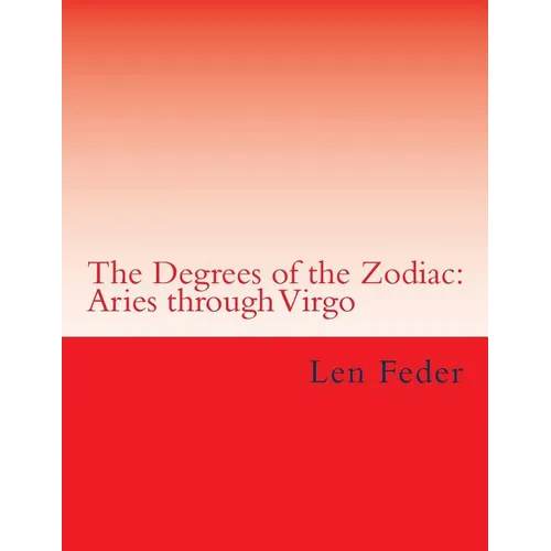 The Degrees of the Zodiac: Aries through Virgo - Paperback | Books | Wiccan Center