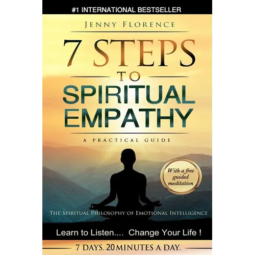 7 Steps to Spiritual Empathy, a Practical Guide: The Spiritual Philosophy of Emotional Intelligence. Learn to Listen. Change your Life - Paperback | Books | Wiccan Center