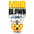 Mind Blown: An A to Z Guide for Raising Consciousness - Hardcover | Books | Wiccan Center