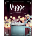 Hygge: Comfort & Food For The Soul: A cosy collection of comfort food, drinks & lifestyle recipes for you, your friends & family to enjoy - Paperback | Books | Wiccan Center