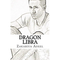 Dragon Libra: The Combined Astrology Series - Paperback | Books | Wiccan Center