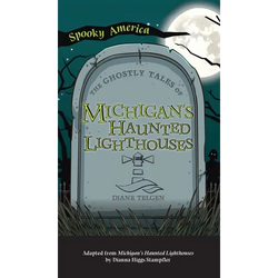 Ghostly Tales of Michigan's Haunted Lighthouses - Hardcover | Books | Wiccan Center