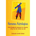 Humanus Astrologicus: Astrological reasons in rhyme why we do what we do - Paperback | Books | Wiccan Center
