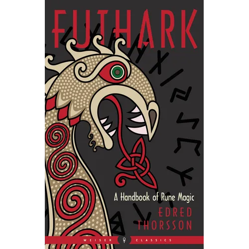 Futhark: A Handbook of Rune Magic, New Edition - Paperback | Books | Wiccan Center
