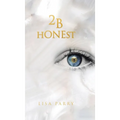 2B Honest - Hardcover | Books | Wiccan Center