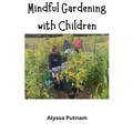 Mindful Gardening with Children - Paperback | Books | Wiccan Center