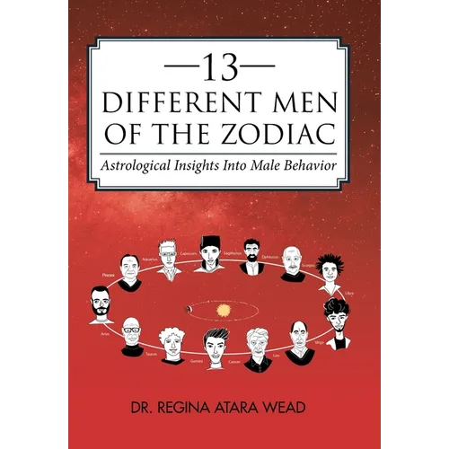 13 Different Men of the Zodiac: Astrological Insights into Male Behavior - Hardcover | Books | Wiccan Center