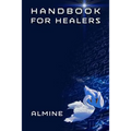 Handbook for Healers - Paperback | Books | Wiccan Center