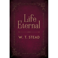 Life Eternal - Paperback | Books | Wiccan Center