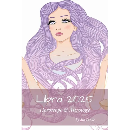 Libra 2025: Horoscope & Astrology - Paperback | Books | Wiccan Center
