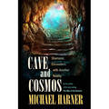 Cave and Cosmos: Shamanic Encounters with Another Reality - Paperback | Books | Wiccan Center