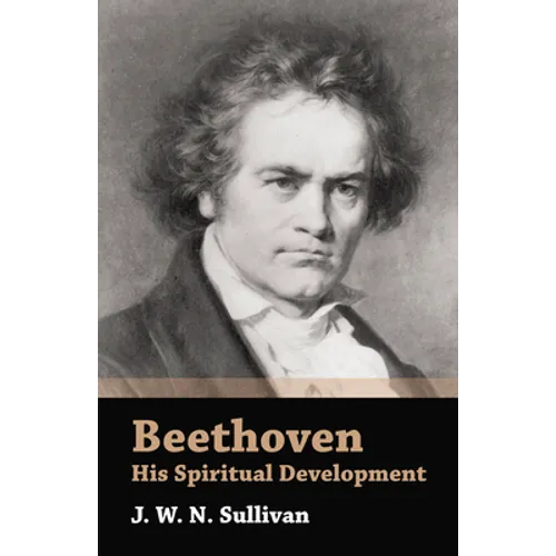 Beethoven - His Spiritual Development - Hardcover | Books | Wiccan Center