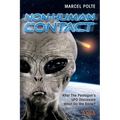 Non-Human Contact: After The Pentagon's UFO Disclosure. What Do We Know? - Paperback | Books | Wiccan Center