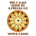The C.A.M.P. Guide to Astrology - Paperback | Books | Wiccan Center