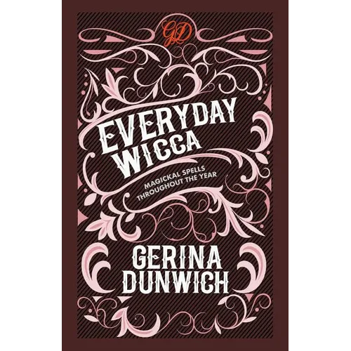 Everyday Wicca: Magickal Spells throughout the Year - Paperback | Books | Wiccan Center