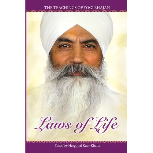 Laws of Life: The Teachings of Yogi Bhajan - Paperback | Books | Wiccan Center