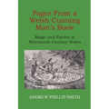 Pages From a Welsh Cunning Man's Book: Magic and Fairies in Nineteenth-Century Wales - Paperback | Books | Wiccan Center