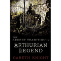 The Secret Tradition in Arthurian Legend - Paperback | Books | Wiccan Center