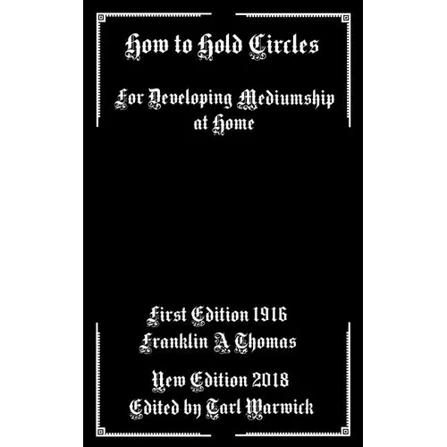 How to Hold Circles: For Developing Mediumship At Home - Paperback | Books | Wiccan Center