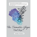 The Somatic Yoga ToolBox - Paperback | Books | Wiccan Center
