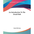 An Introduction To The Druid Path - Paperback | Books | Wiccan Center