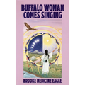 Buffalo Woman Comes Singing - Paperback | Books | Wiccan Center