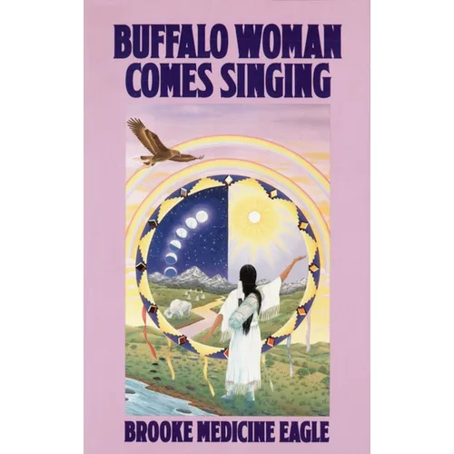 Buffalo Woman Comes Singing - Paperback | Books | Wiccan Center
