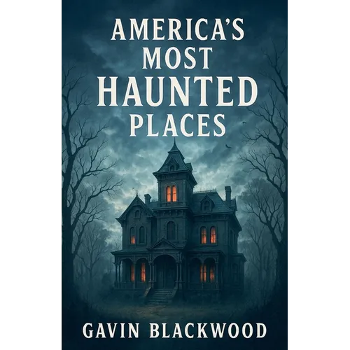 America's Most Haunted Places - Paperback | Books | Wiccan Center