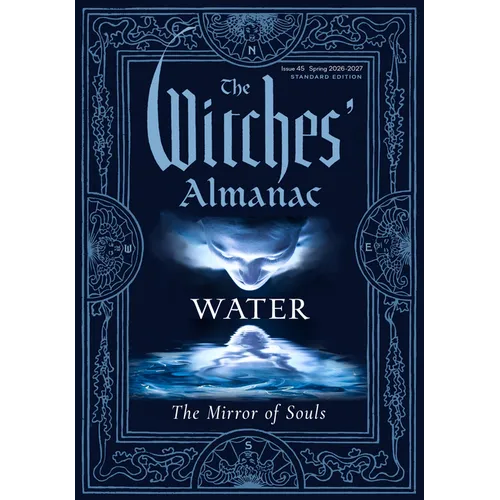 The Witches' Almanac 2026-2027 Standard Edition Issue 45: Water: The Mirror of Souls - Paperback | Books | Wiccan Center